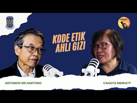 Kode Etik Ahli Gizi | PERSAGI Kabupaten Jombang PODCAST Eps. 14